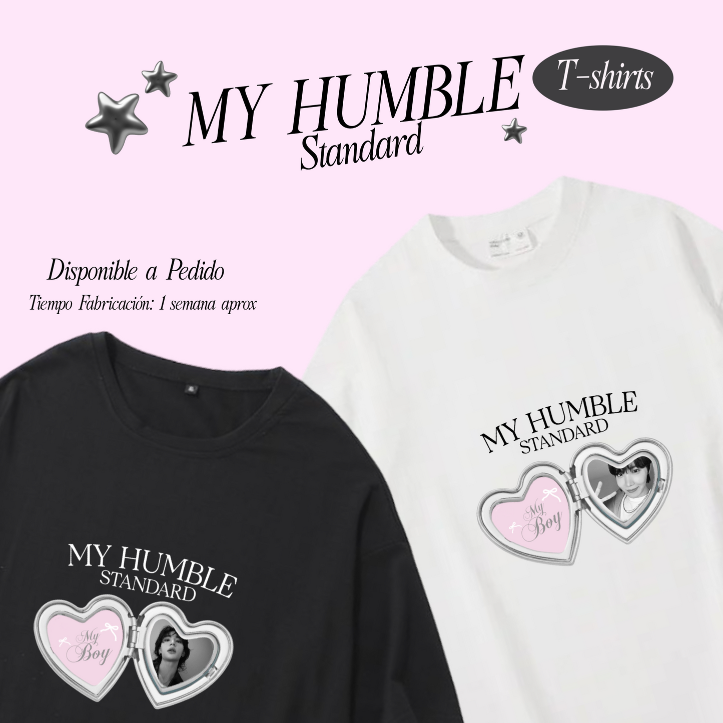 My Humble standard T-shirts (Disponibles a Pedido)